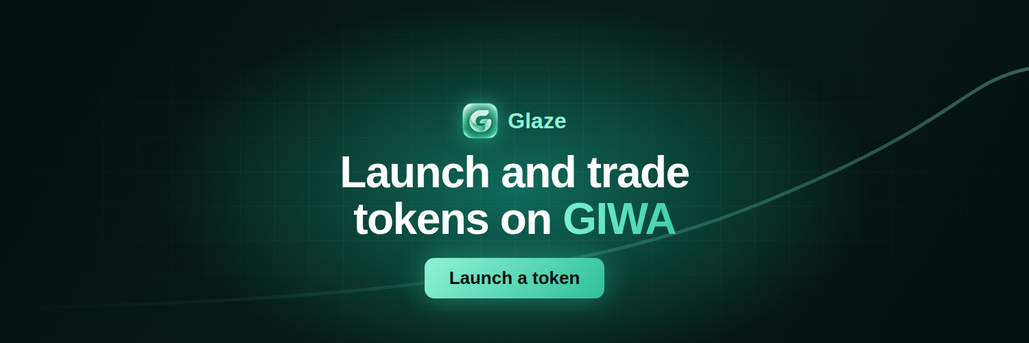 Dark Glaze banner reading Launch and trade tokens on GIWA
